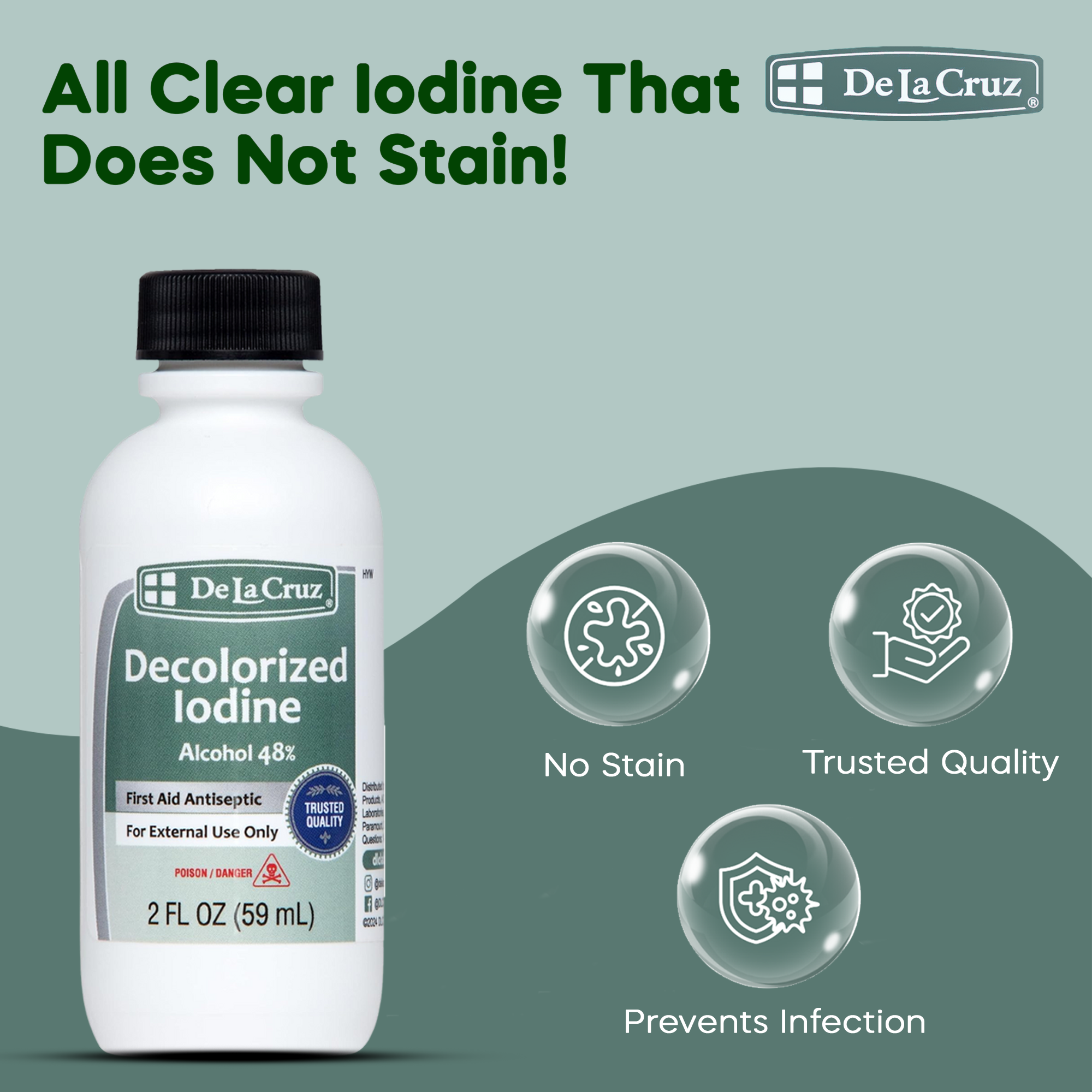 De La Cruz®  Decolorized Iodine First Aid Antiseptic  2 FL. OZ. (60mL) - EXP. 09/2026