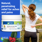 Earth's Care Muscle & Joint Rub jar shown beside a woman outdoors with her back turned, under the text 'Natural, penetrating relief for aches and pains.'.