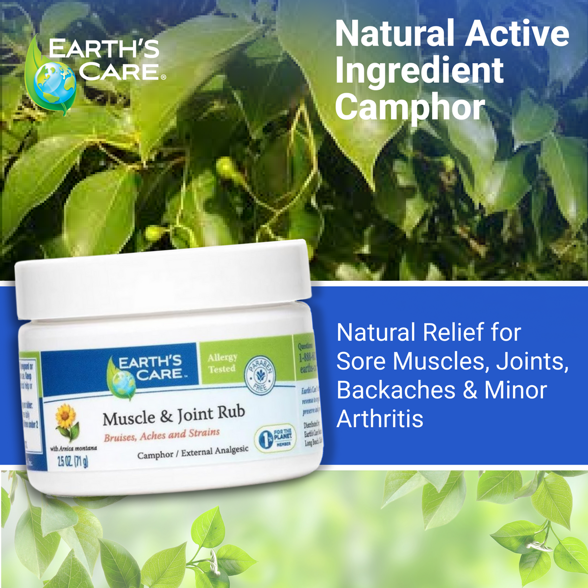 Earth's Care Muscle & Joint Rub jar shown over a leafy background with promotional text about camphor and natural relief for sore muscles, joints, backaches, and minor arthritis.