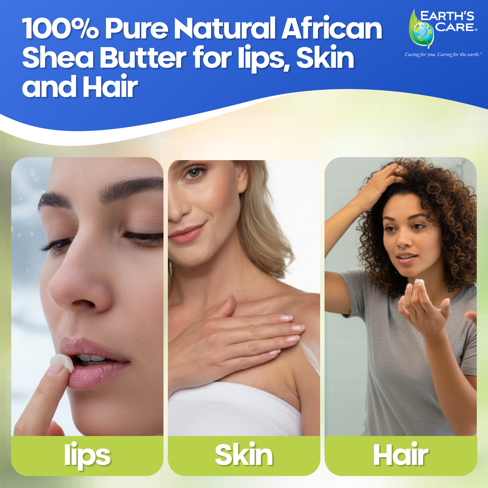 Advertisement for Earth's Care 100% Pure Natural African Shea Butter with images of its use on lips, skin, and hair.